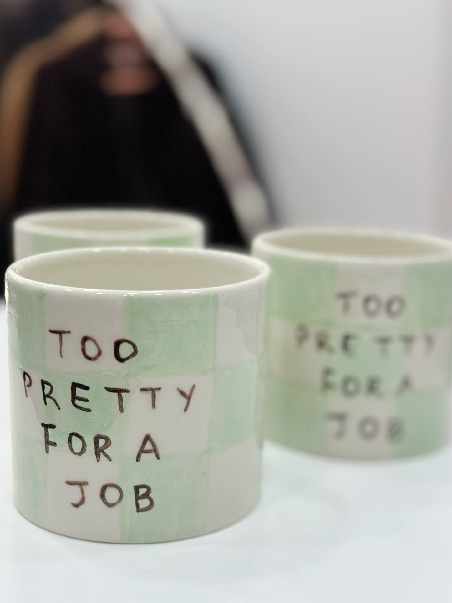 “Too pretty for a job” mug